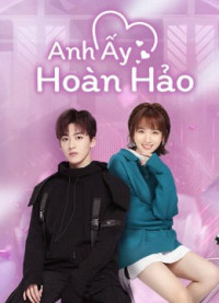 Anh Ấy Hoàn Hảo | Love Crossed (2021)