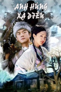 Anh Hùng Xạ Điêu (2003) | The Legend of Condor Heroes (2003)