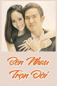 Bên Nhau Trọn Đời | My Sunshine (2015)