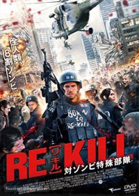 Chiến Trận Chống Zombie | Re-Kill (2015)