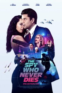 Điệp Viên Bất Bại | The Spy Who Never Dies (2022)