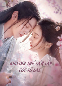 Khuynh Thế Cẩm Lân Cốc Vũ Lai | Eternal Love Rain (2020)