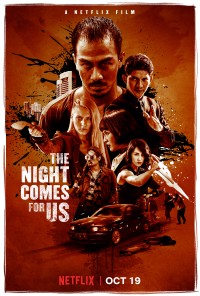 Màn đêm kéo đến | The Night Comes for Us (2018)