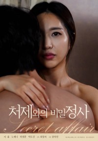 Mối Tình Bí Mật Với Chị Dâu | Secret Affair With Sister in law (2021)