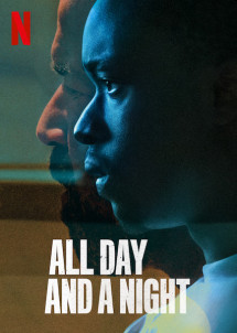 Ngày dài và một đêm | All Day and a Night (2020)