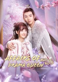 Nữ Chính Diễn Sâu Lắm Mối Theo | Affairs of Drama Queen (2022)