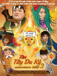 Tân Tây Du Ký 3 | New Journey to The West 3 (2017)