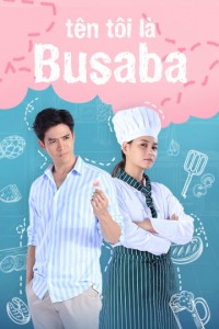 Tên Tôi Là Busaba | My Name Is Busaba  (2020)