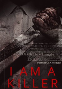 TÔI LÀ KẺ SÁT NHÂN (Phần 4) | I AM A KILLER (Season 4) (2022)