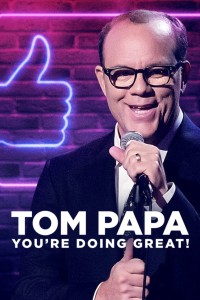 Tom Papa: Mọi Việc Đều Ổn | Tom Papa: You're Doing Great! (2020)